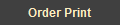 Order Print Button